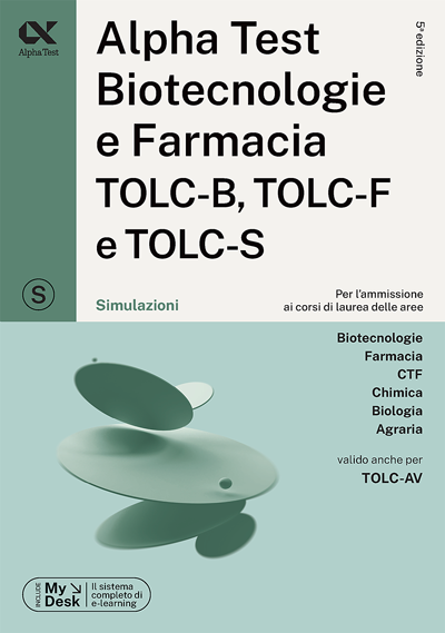 Alpha Test Biotecnologie e Farmacia TOLC-B, TOLC-F e TOLC-S - Simulazioni
