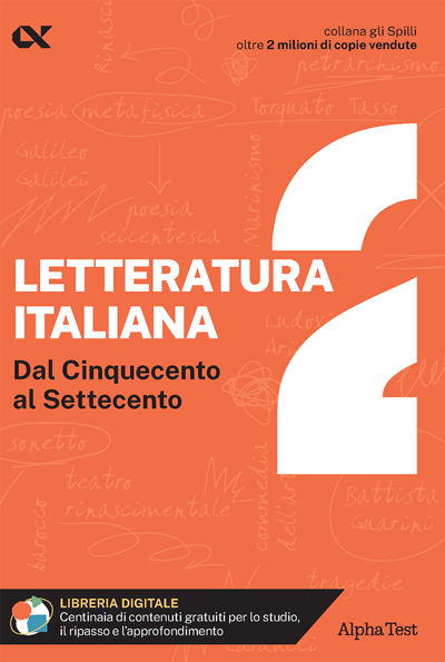 Letteratura italiana 2 - Dal Cinquecento al Settecento